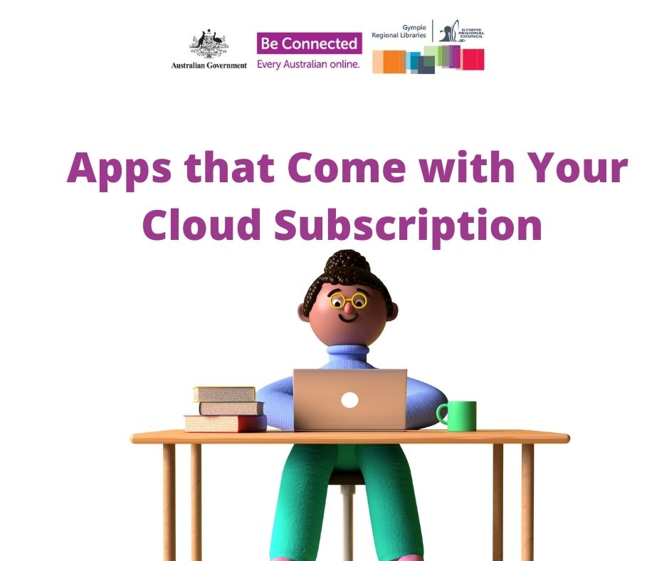 Apps that come with your cloud subscription