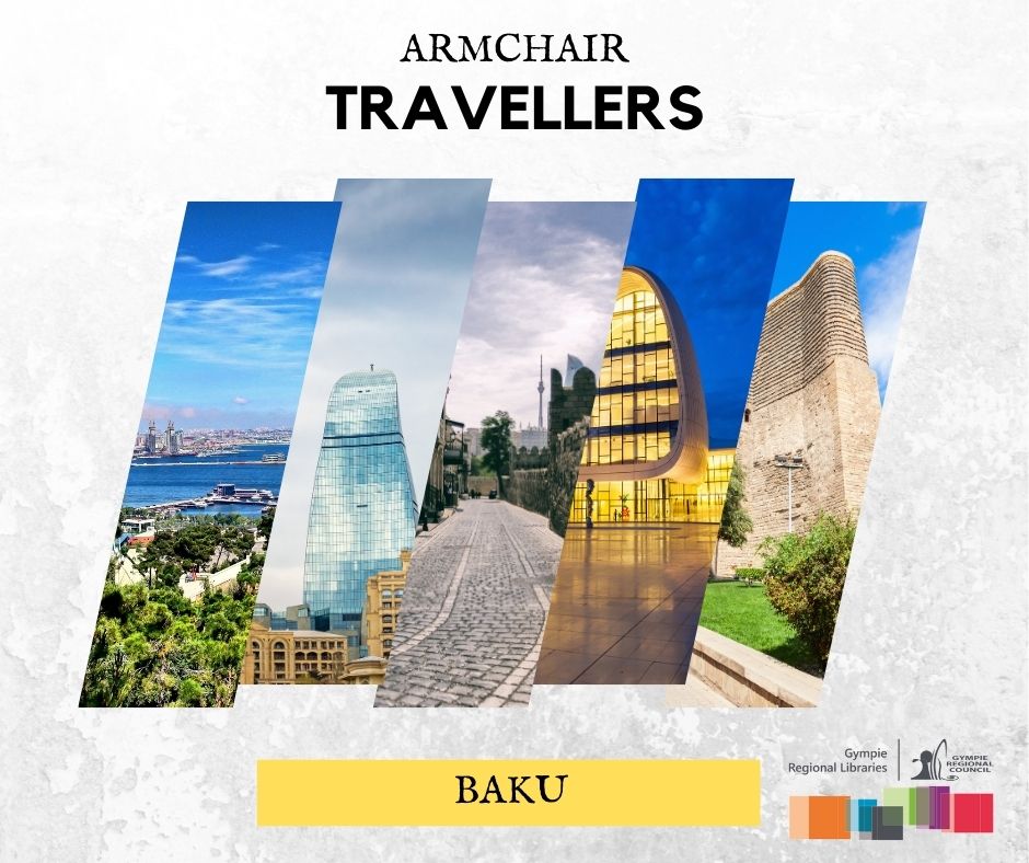 Armchair Travellers – Baku, Azerbaijan