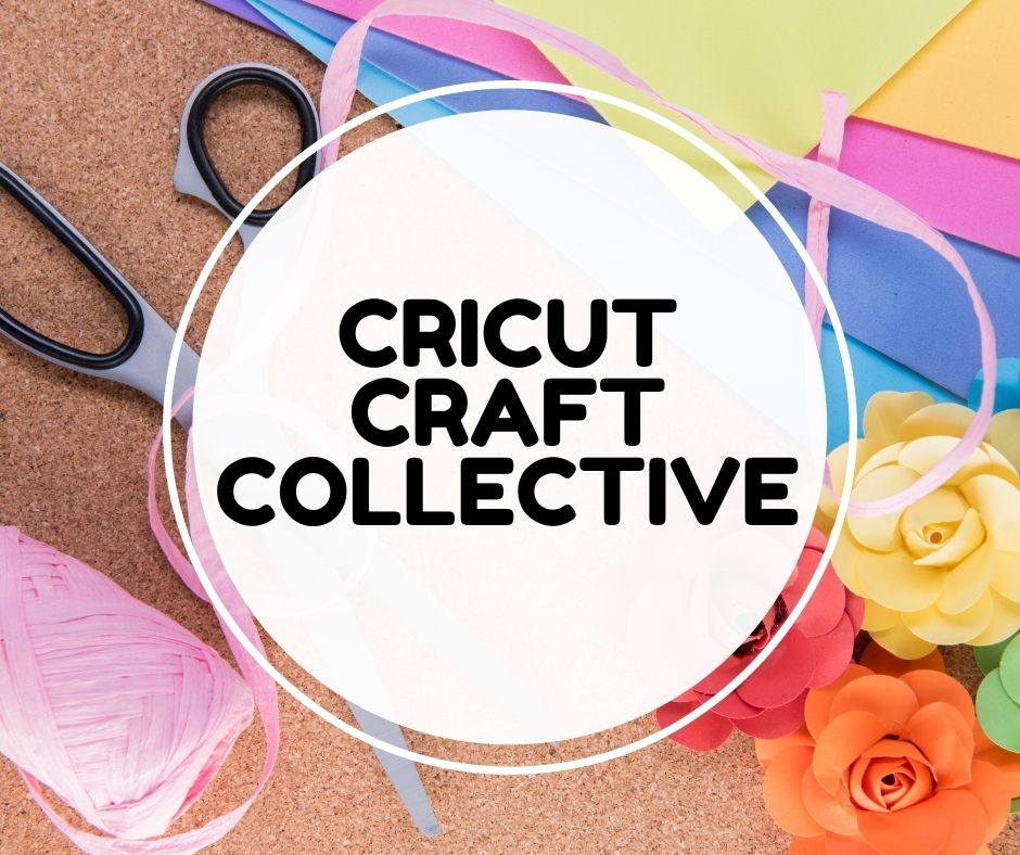 Cricut Craft Collective