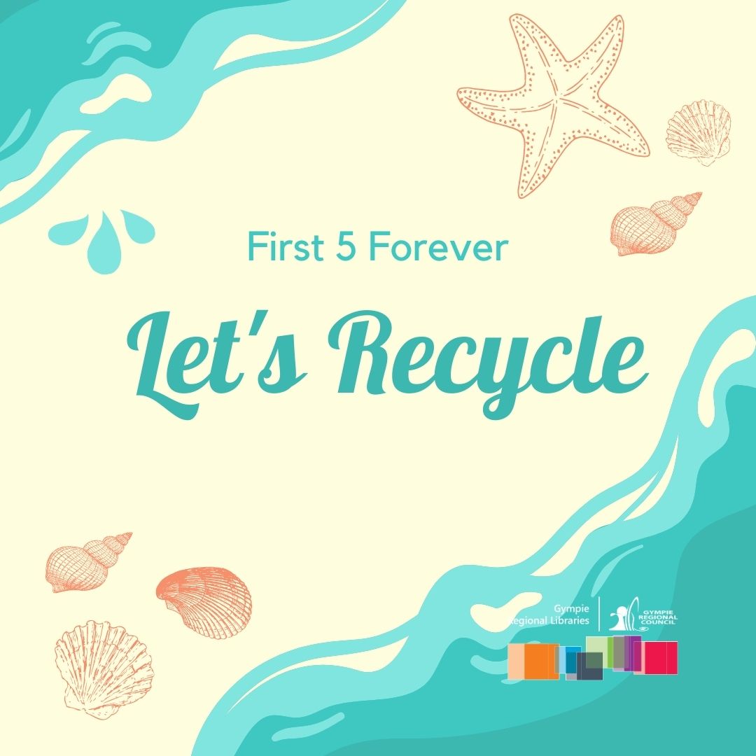 First 5 Forever – Let’s Recycle!