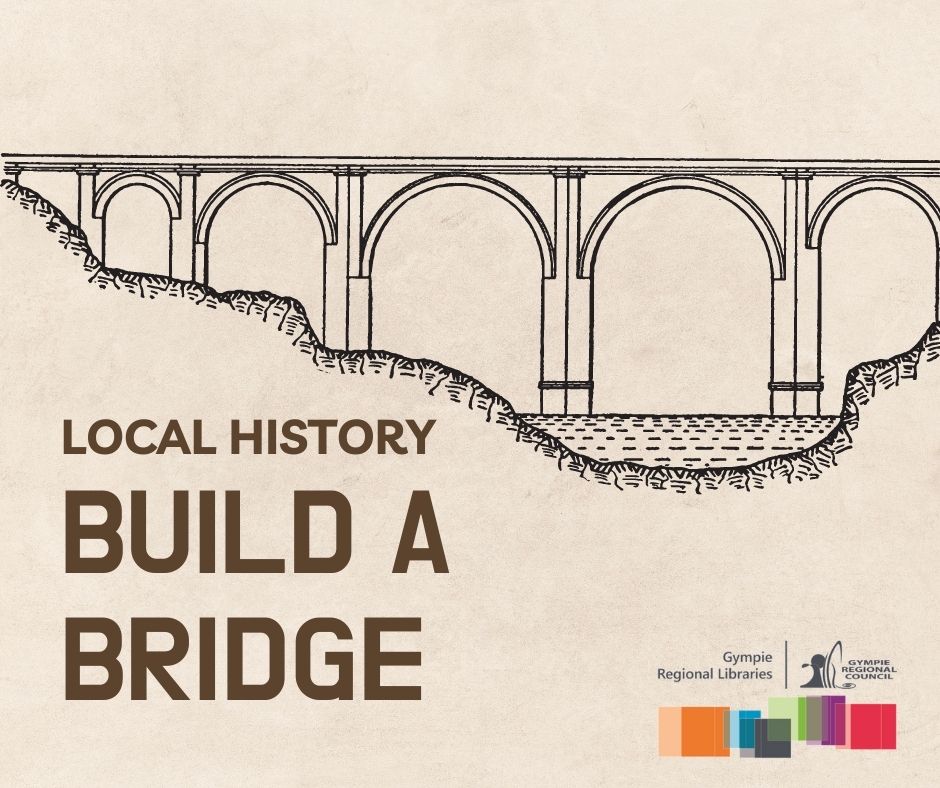Local History - Build a Bridge