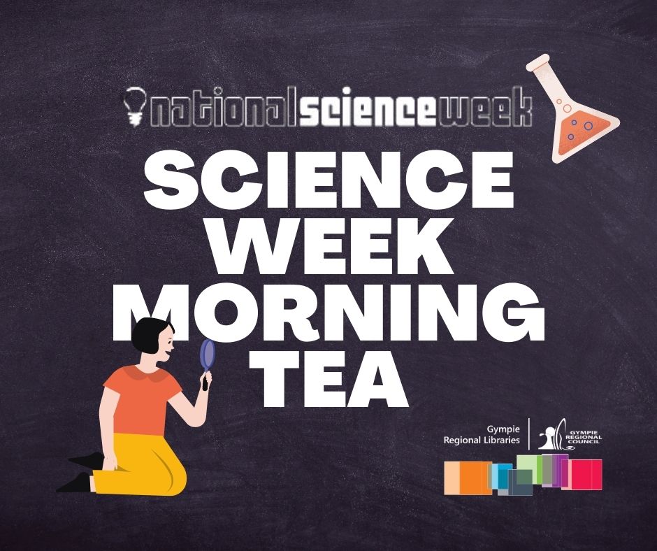 Science Week Morning Tea